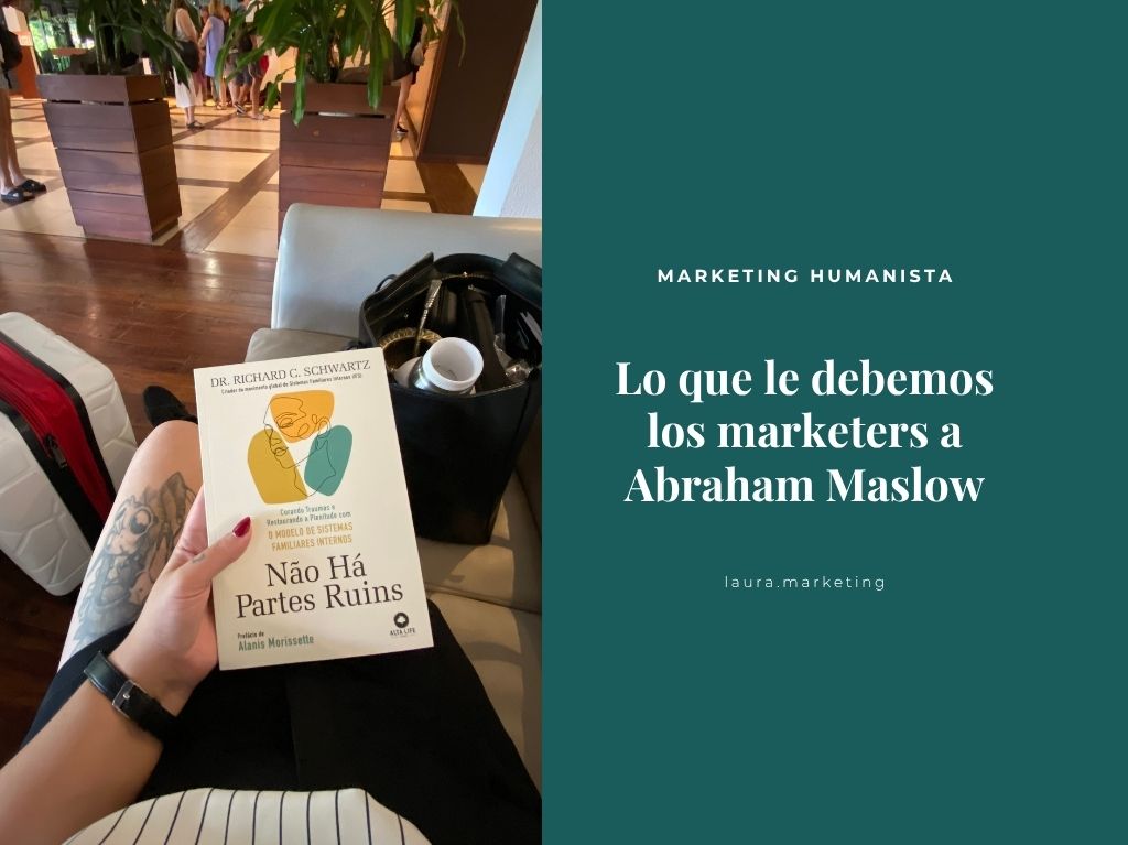 Lo que le debemos los marketers a Abraham Maslow